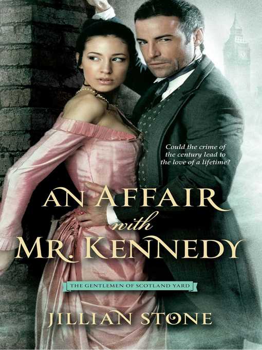 Title details for An Affair with Mr. Kennedy by Jillian Stone - Wait list